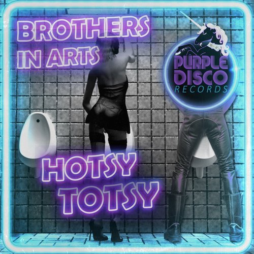 Brothers in Arts - Hotsy Totsy [PDR32]